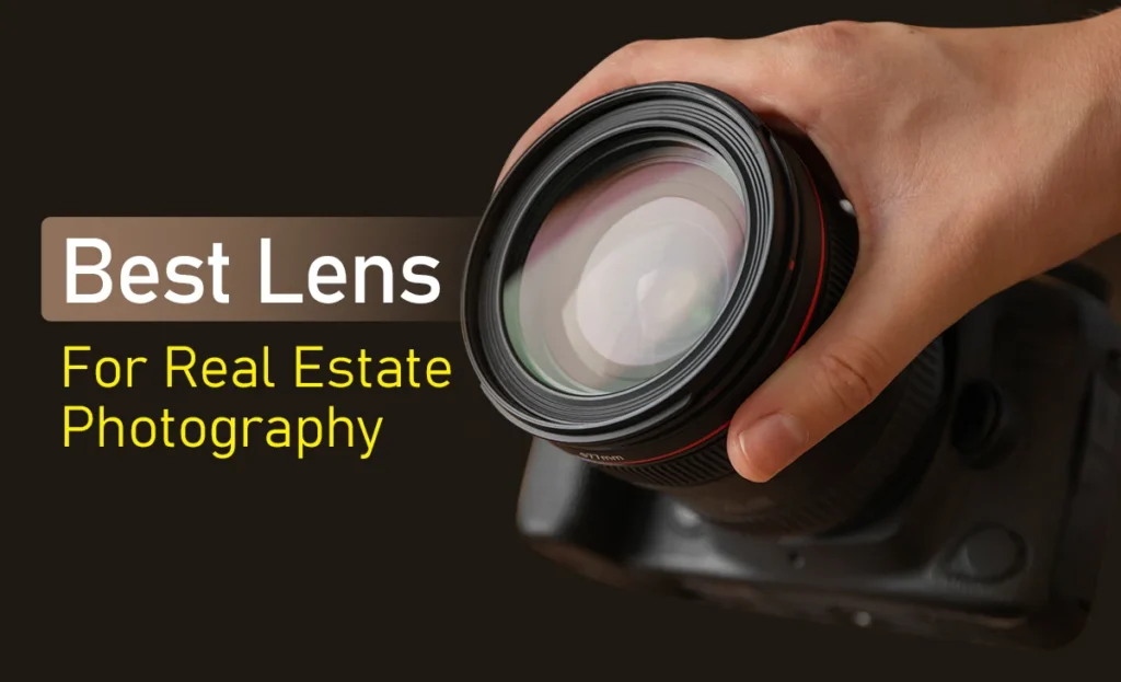 Best lens for real estate photography