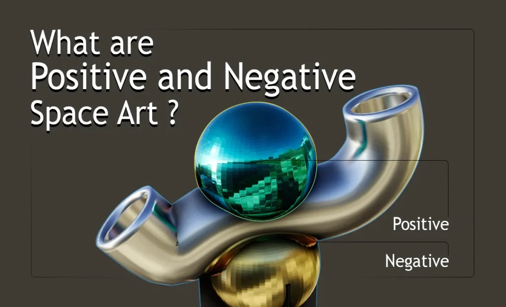 What are Positive and Negative Space Art